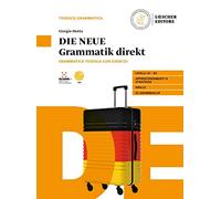 Die neue grammatik direkt. Grammatica tedesca con esercizi. Senza soluzioni. Per le Scuole superiori. Con e-book. Con espansione online