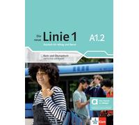 Die neue linie 1 a1.2, libro del alumno y de ejercicios edicion hibrida allango: Deutsch für Alltag und Beruf. Kurs- und Übungsbuch mit Audios und ... Lizenzschlüssel allango (24 Monate) (KLETT)