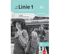 DIE NEUE LINIE 1 A1 - Cuadernillo: Alemán para la vida y el trabajo - Preparación de examen y audios