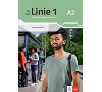 Die neue Linie 1 A2. Intensivtrainer: Deutsch für Alltag und Beruf. Intensivtrainer