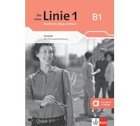 Die neue Linie 1 B1 – Cuadernillo con audios: Alemán para la vida cotidiana y el trabajo