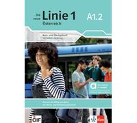 Die neue Linie 1 Österreich A1.2 - Hybride Ausgabe allango: Deutsch für Alltag und Beruf. Kurs- und Übungsbuch mit Audios und Videos inklusive Lizenzschlüssel allango (24 Monate)