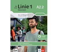 Die neue Linie 1 Österreich A2.2 - Hybride Ausgabe allango: Deutsch für Alltag und Beruf mit Werte- und Orientierungswissen. Kurs- und Übungsbuch mit ... inkl. Lizenzschlüssel allango (24 Monate)