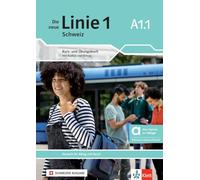 Die neue Linie 1 Schweiz A1.1 - Hybride Ausgabe allango. Kurs- und Übungsbuch: Deutsch für Alltag und Beruf. Kurs- und Übungsbuch mit Audios und Videos inklusive Lizenzschlüssel allango (24 Monate)