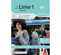 DIE NEUE LINIE 1 SCHWEIZ A1.(HYBRID BUNDLE): Deutsch für Alltag und Beruf. Kurs- und Übungsbuch mit Audios und Videos inklusive Lizenzschlüssel allango (24 Monate)