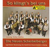 Die neuen Scherbelberger - So klingt's bei uns