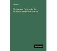 Die neuesten Fortschritte der nationalökonomischen Theorie