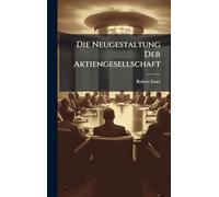 Die Neugestaltung Der Aktiengesellschaft