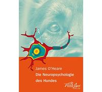 Die Neuropsychologie des Hundes
