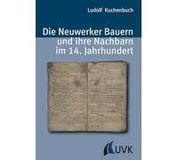 Die Neuwerker Bauern und ihre Nachbarn im 14. Jahrhundert: 3