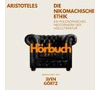 Die Nikomachische Ethik. Ein Philosophisches Meisterwerk. (audiolibro)