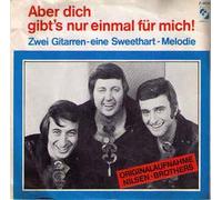 Die Nilsen Brothers - Aber Dich Gibt's Nur Einmal Für Mich / Zwei Gitarren - Eine Sweethart Melodie - Elite Special - F 4108