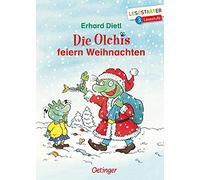 Die Olchis feiern Weihnachten: Lesestarter. 3. Lesestufe