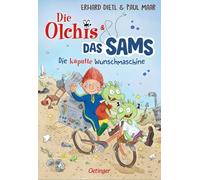 Die Olchis und das Sams 1. Die kaputte Wunschmaschine: Die kaputte Wunschmaschine