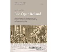 Die Oper Roland: Untersuchungen zur Stoffgeschichte und Vergleich der Fassungen von Quinault/Lully und Marmontel/Piccinni: 136