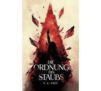 Die Ordnung des Staubs