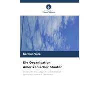 Die Organisation Amerikanischer Staaten: Die Rolle der OAS und der Interamerikanischen Demokratiecharta im 21. Jahrhundert