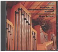 Die Orgel der Philharmonie im Gasteig München