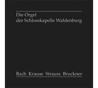 Die Orgel der Schlosskapelle Waldenburg