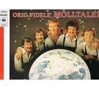 die orig. fidelen mölltaler - so schön ist unsere welt (33 tours)