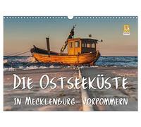 Die Ostseeküste in Mecklenburg-Vorpommern (Wandkalender 2026 DIN A3 quer), CALVENDO Monatskalender: Der schönste Ort zu Urlaub machen