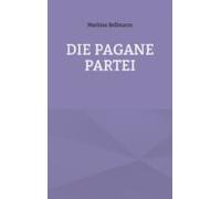 Die Pagane Partei (ebook)