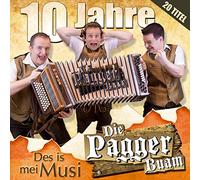 die Pagger Buam - Des is mei Musi; 10 Jahre