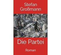 Die Partei: Roman