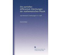 Die partiellen differential-Gleichungen der mathematischen Physik: nach Riemann's Vorlesungen in 5. Aufl: Volume 1