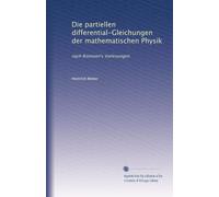 Die partiellen differential-Gleichungen der mathematischen Physik: nach Riemann's Vorlesungen: Volume 1