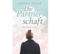 Die Partnerschaft: Neue Horizonte