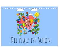 Die Pfalz ist das Beste (Tischkalender 2026 DIN A5 quer), CALVENDO Monatskalender: Pfalz in Cartoon mal was anderes (CALVENDO Natur)