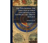 Die Philosophie der Griechen in ihrer geschichtlichen Entwicklung, Dritte Auflage