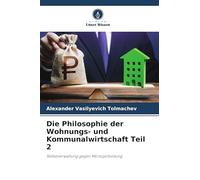 Die Philosophie der Wohnungs- und Kommunalwirtschaft Teil 2: Selbstverwaltung gegen Monopolbildung
