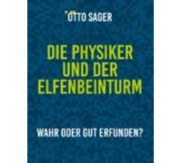 Die Physiker Und Der Elfenbeinturm (ebook)