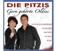 Die Pitzis - Gern gehörte Oldies