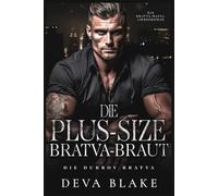 Die Plus-Size-Bratva-Braut: Ein Bratva-Mafia-Liebesroman (Die Dubrov-Bratva)