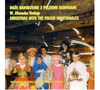 Die Polnischen Nachtigallen - Christmas with the Polish Nightingales