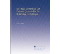 Die Praxis Der Methode Der Kleinsten Quadrate Für Die Bedürfnisse Der Anfänger