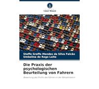 Die Praxis der psychologischen Beurteilung von Fahrern