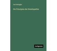Die Principien der Homöopathie