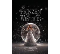 Die Prinzen des Winters: Eisfunken