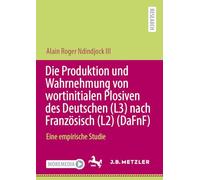 Die Produktion und Wahrnehmung von wortinitialen Plosiven des Deutschen (L3) nach Französisch (L2) (DaFnF): Eine empirische Studie