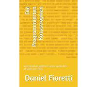 Die Programmierten Katastrophen: Eine Chronik der größten IT-System-Crashs, ihrer Ursachen und Lehren