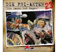 Psi-Akten,die - Die Psi-Akten 23: Sie Kamen Bei Regen