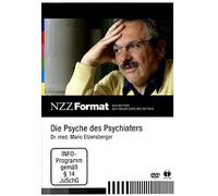 Die Psyche des Psychiaters - Dr. med. Mario Etzensberger - NZZ Format [Alemania] [DVD]