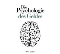 Die Psychologie des Geldes