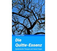 Die Quitte-Essens: Systemische Therapie und meine Folgen
