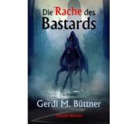 Die Rache Des Bastards (ebook)