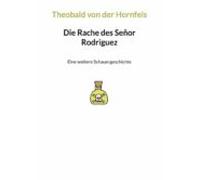 Die Rache Des Señor Rodriguez (ebook)